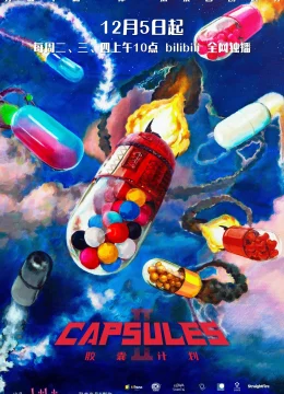 Xem Phim Kế Hoạch Capsule (Phần 2) Thuyết Minh Online