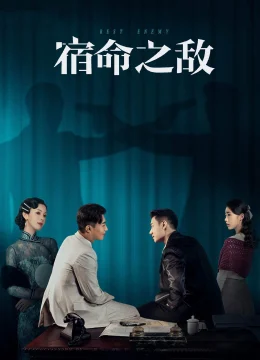 Xem Phim Kẻ Thù Định Mệnh Thuyết Minh Online