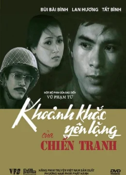 Xem Phim Khoảnh Khắc Yên Lặng Của Chiến Tranh Thuyết Minh Online