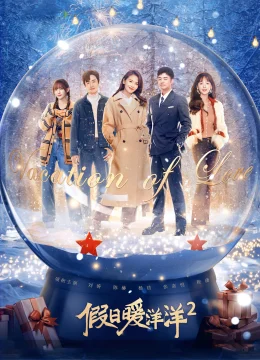 Xem Phim Kỳ Nghỉ Ấm Áp 2 Thuyết Minh Online