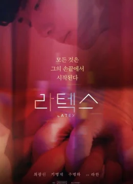 Xem Phim Latex Thuyết Minh Online