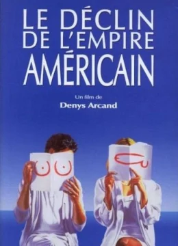 Xem Phim Le Déclin của đế chế Mỹ Thuyết Minh Online