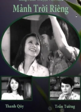 Xem Phim Mảnh Trời Riêng Thuyết Minh Online