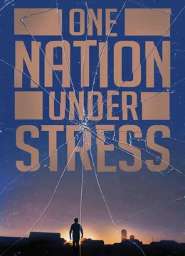 Xem Phim Một Quốc Gia Chịu Căng Thẳng Thuyết Minh Online