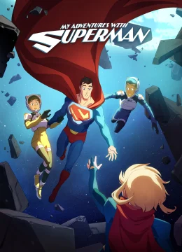 Xem Phim Những Cuộc Phiêu Lưu Cùng Superman (Phần 2) Thuyết Minh Online