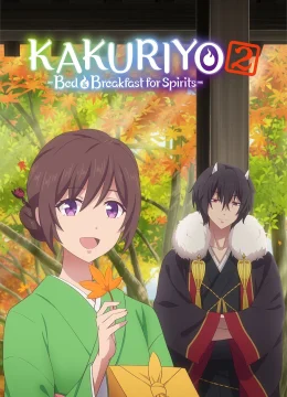 Xem Phim Quán Trọ Bách Quỷ (Kakuriyo no Yadomeshi) (Phần 2) Thuyết Minh Online