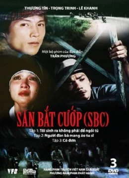 Xem Phim Săn Bắt Cướp 1: Tôi Sinh Ra Không Phải Để Ngồi Tù Thuyết Minh Online