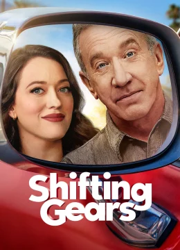 Xem Phim Shifting Gears (Phần 2) Thuyết Minh Online