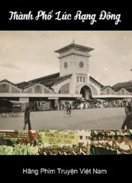 Xem Phim Thành Phố Lúc Rạng Đông Thuyết Minh Online