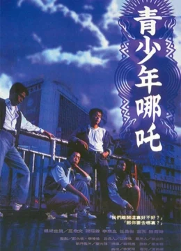 Xem Phim Thanh Thiếu Niên Na Tra Thuyết Minh Online