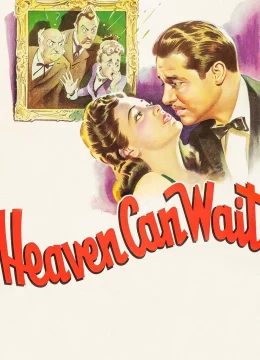 Xem Phim Thiên đường có thể chờ đợi Thuyết Minh Online