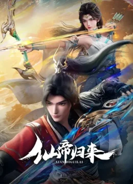 Xem Phim Tiên Đế Trở Về Thuyết Minh Online