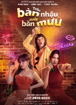Xem Phim Trên Bàn Nhậu Dưới Bàn Mưu Thuyết Minh Online