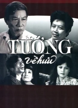 Xem Phim Tướng Về Hưu Thuyết Minh Online