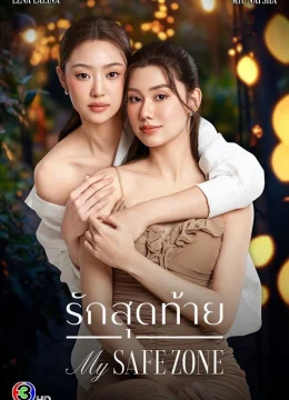 Xem Phim Vùng an toàn của em Thuyết Minh Online