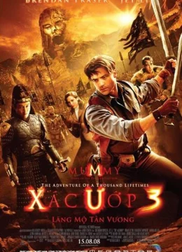 Xem Phim Xác Ướp Ai Cập 3: Lăng Mộ Tần Vương Thuyết Minh Online
