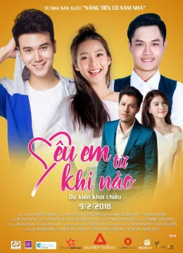 Xem Phim Yêu Em Từ Khi Nào Thuyết Minh Online