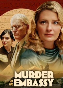 Xem Phim Án Mạng ở Tòa Đại Sứ Thuyết Minh Online