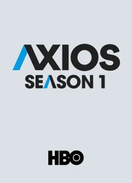 Xem Phim Axios (Phần 1) Thuyết Minh Online