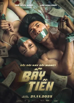Xem Phim Bẫy Tiền Thuyết Minh Online