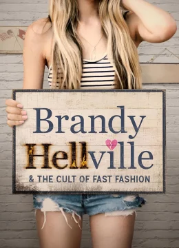 Xem Phim Brandy – Mặt Tối Của Thời Trang Nhanh Thuyết Minh Online