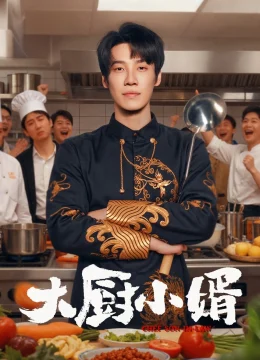 Xem Phim Chàng Rể Đầu bếp Thuyết Minh Online