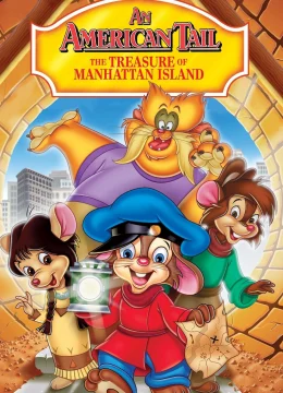 Xem Phim Chú Chuột Mỹ 3 Kho Báu Đảo Manhattan Thuyết Minh Online