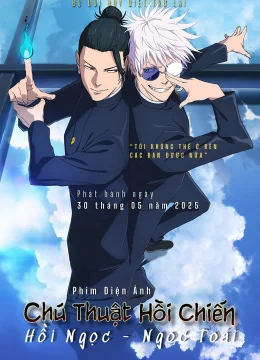 Xem Phim Chú Thuật Hồi Chiến: Hoài Ngọc / Ngọc Chiết – The Movie Thuyết Minh Online