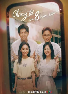 Xem Phim Chúng ta của 8 năm sau Thuyết Minh Online