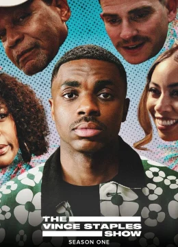 Xem Phim Chương Trình Vince Staples (Phần 1) Thuyết Minh Online