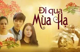 Xem Phim Đi Qua Mùa Hạ Thuyết Minh Online
