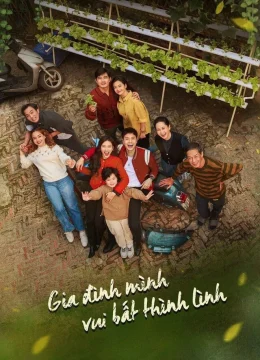 Xem Phim Gia đình mình vui bất thình lình Thuyết Minh Online