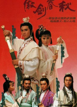 Xem Phim Ngạo Kiếm Xuân Thu Thuyết Minh Online