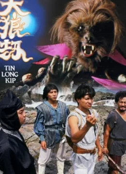 Xem Phim Nhật Nguyệt Tranh Hùng – Thiên Lang Kiếp Thuyết Minh Online