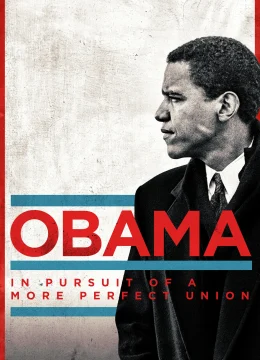 Xem Phim Obama: Hướng Tới Một Nước Mỹ Hoàn Hảo Thuyết Minh Online