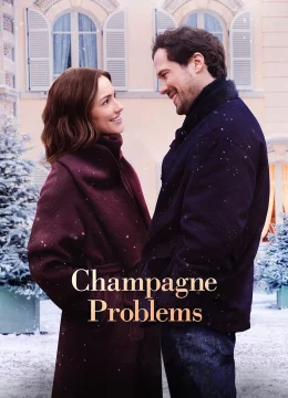 Xem Phim Rắc Rối Sâm Panh Thuyết Minh Online