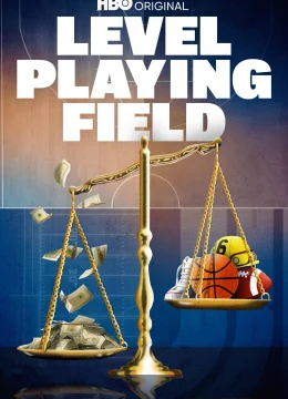 Xem Phim San Bằng Sân Chơi Thuyết Minh Online