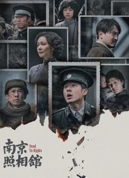 Xem Phim Tiệm Ảnh Nam Kinh Thuyết Minh Online