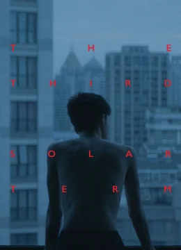 Xem Phim Tiết khí thứ ba Thuyết Minh Online