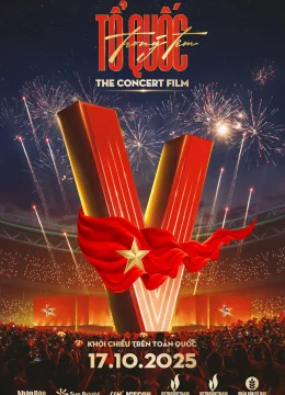 Xem Phim Tổ Quốc Trong Tim: The Concert Film Thuyết Minh Online