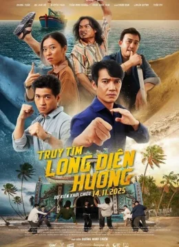 Xem Phim Truy Tìm Long Diên Hương Thuyết Minh Online