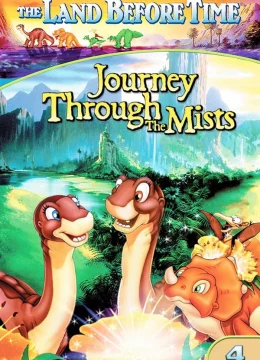 Xem Phim Vùng Đất Thời Tiền Sử 4: Hành Trình Xuyên Sương Thuyết Minh Online