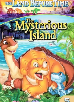 Xem Phim Vùng Đất Thời Tiền Sử 5: Hòn Đảo Huyền Bí Thuyết Minh Online