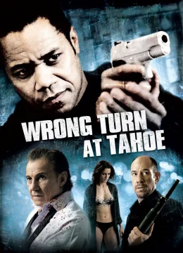 Xem Phim Wrong Turn at Tahoe Thuyết Minh Online