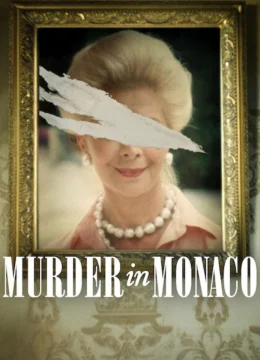 Xem Phim Án Mạng Ở Monaco Thuyết Minh Online