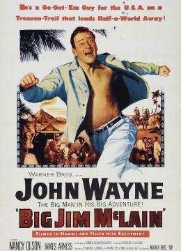 Xem Phim Big Jim McLain Thuyết Minh Online