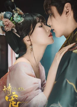 Xem Phim Cậy Sủng Thuyết Minh Online