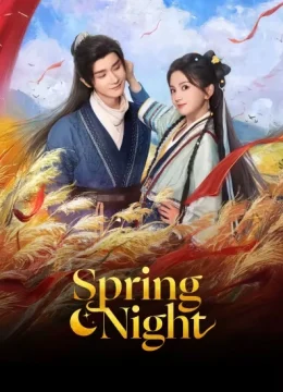 Xem Phim Đêm Xuân (2025) Thuyết Minh Online