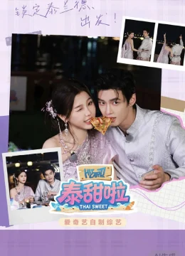 Xem Phim Đồ Ngọt Thái Lan Thuyết Minh Online
