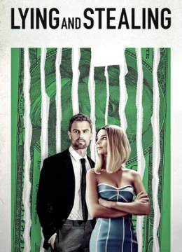 Xem Phim Dối Trá và Trộm Cắp Thuyết Minh Online